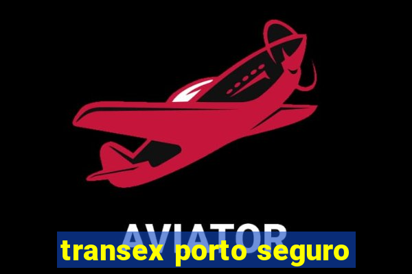 transex porto seguro